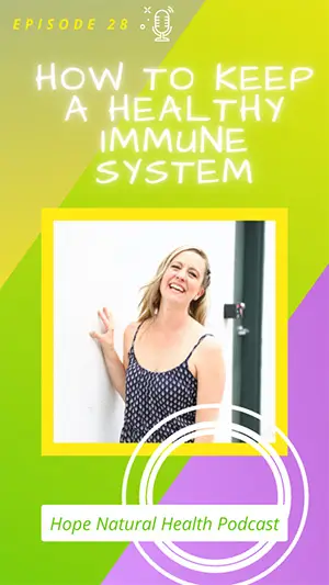 Podcast - Healthy Immune System