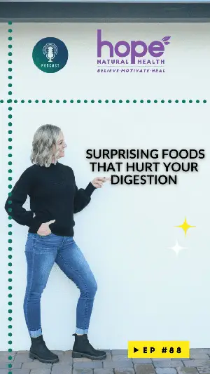 Foods that hurt digestion - health podcast