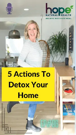 Detox your home - health podcast