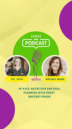 Nutrition and meal planning - natural health podcast.