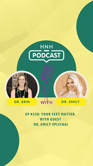 your feet matter - natural health podcast