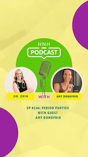 Period Panties - natural health podcast