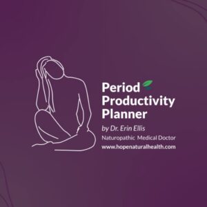 Period Productivity Planner by Naturopath Dr Erin Ellis.