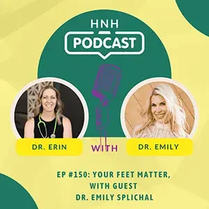 your feet matter - natural health podcast