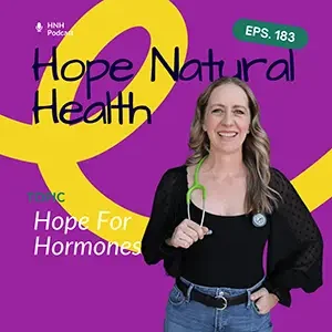 Hope for Hormones.